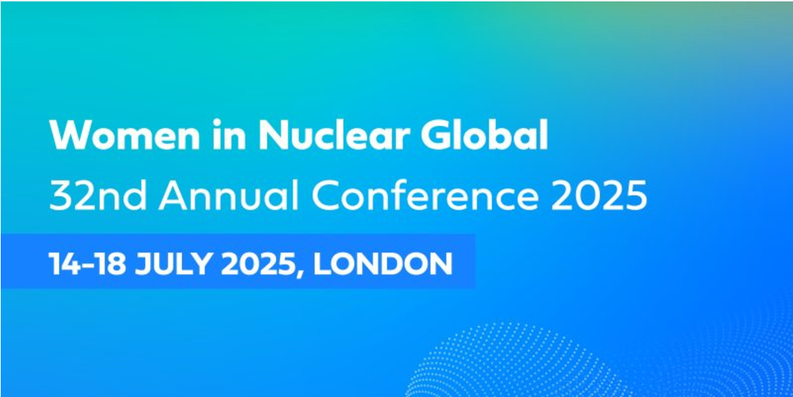 Women In Nuclear (WiN) Global Conference 2025!